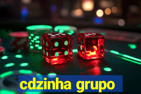 cdzinha grupo